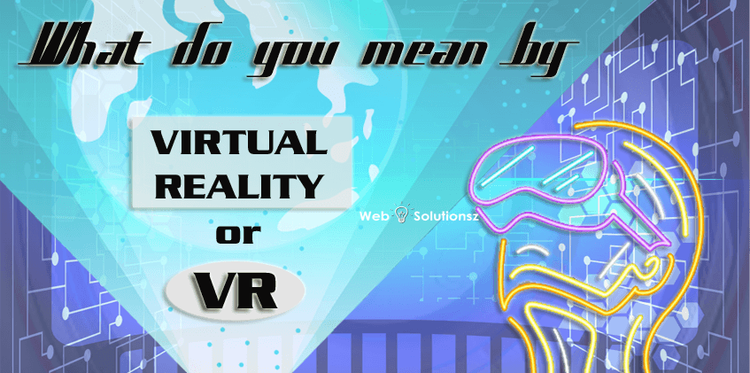 Virtual Reality