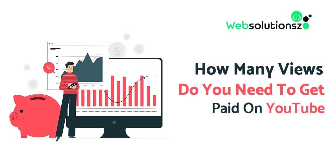 How many views need to get paid on YouTube